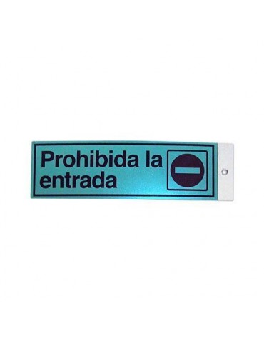 PICTOGRAMA LATONADO 180X60 PROHIBIDA LA ENTRADA