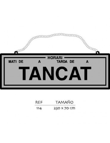 PLACA TANCAT-OBERT CON HORARIO PLATA